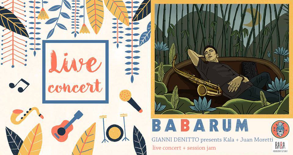 ✮Gianni Denitto presents Kāla + Juan Moretti✮ LIVE @BabaruM